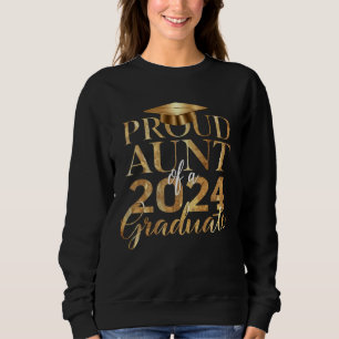 Proud Aunt of a Class of 2024 Senior Graduation Sweatshirt