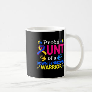 Proud Aunt Of A Down Syndrome Awesome Awareness Fa Coffee Mug