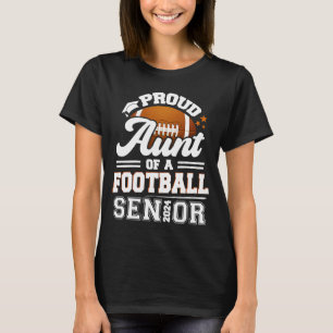 Proud Aunt Of A Football Senior 2024 Graduation T-Shirt
