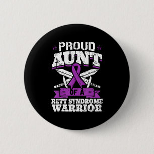 Proud Aunt Of A Rett Syndrome Warrior RTT Awarenes 6 Cm Round Badge