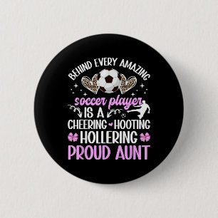 Proud Aunt Of A Soccer Player Auntie Soccer Aunt 6 Cm Round Badge