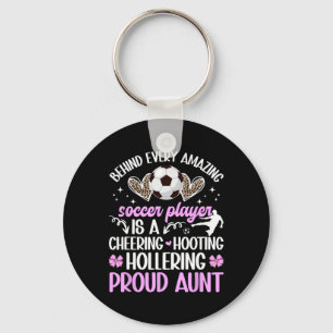Proud Aunt Of A Soccer Player Auntie Soccer Aunt Key Ring