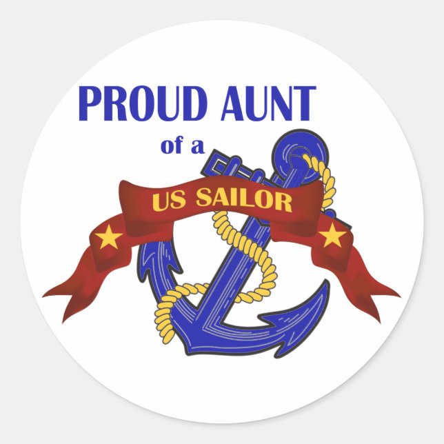 Proud Aunt of a US Sailor Classic Round Sticker (Front)