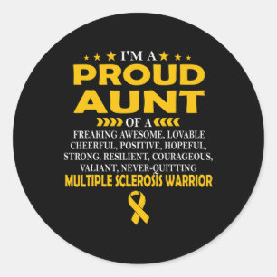 Proud Aunt Of Multiple Sclerosis Warrior T Classic Round Sticker