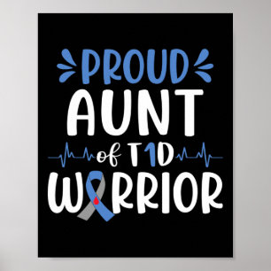 Proud Aunt Of T1d Warrior Diabetes Awareness Blue Poster