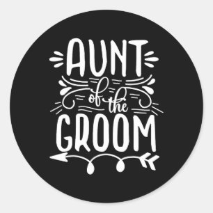 Proud Aunt Of The Groom Wedding Marriage Family Classic Round Sticker