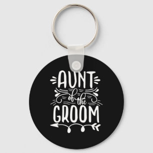 Proud Aunt Of The Groom Wedding Marriage Family  Key Ring