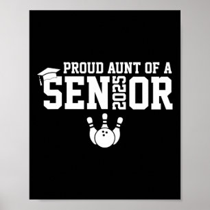 Proud Aunt Senior 2025 Bowling Player Cl Of 2025  Poster