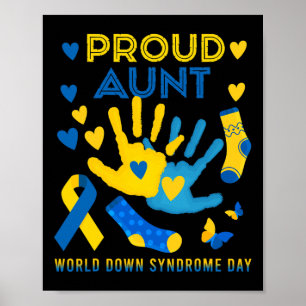 Proud Aunt T21 World Down Syndrome Awareness Day R Poster