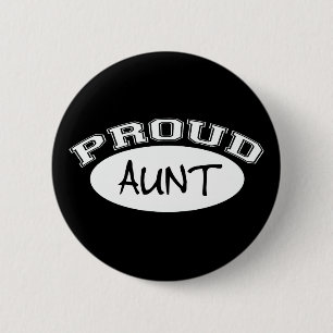 Proud Aunt (White) 6 Cm Round Badge