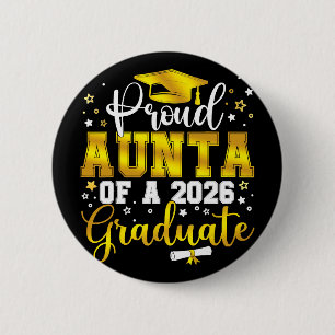 Proud Aunta Of A Cl Of 2026 Graduate Senior Gradua 6 Cm Round Badge