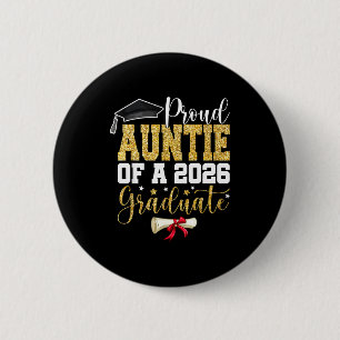 Proud Auntie 2026 Senior Graduate Design 6 Cm Round Badge