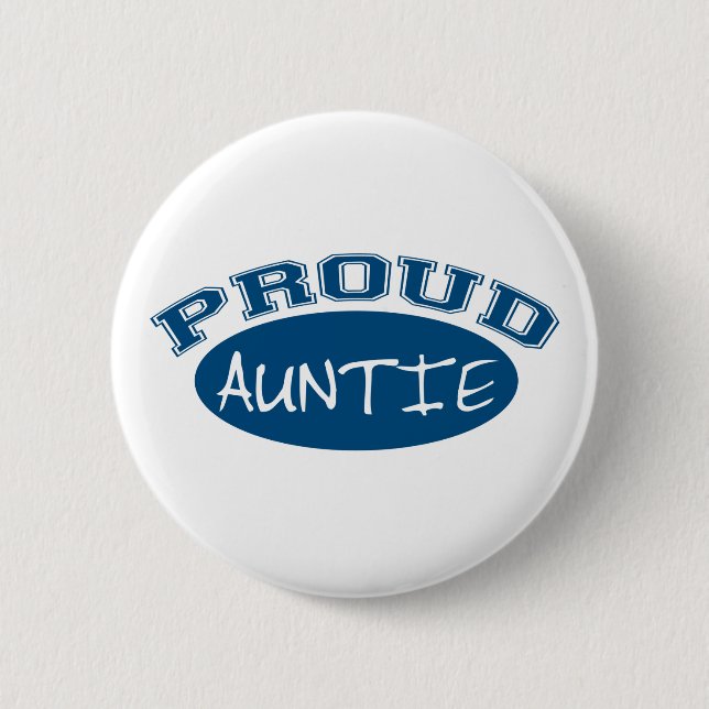 Proud Auntie (Blue) 6 Cm Round Badge (Front)