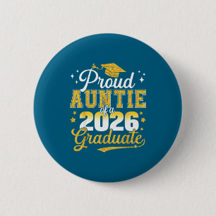 Proud Auntie Class 2026 Graduate Design 6 Cm Round Badge
