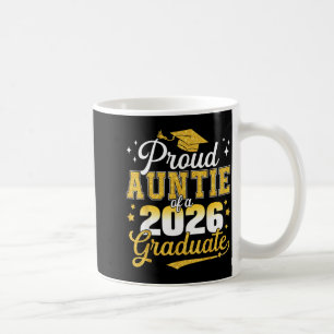 Proud Auntie Class 2026 Graduate Graphic Art Coffee Mug