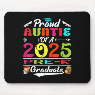 Proud Auntie Of 2025 Pre-k Graduate Graduation Pre Mouse Pad
