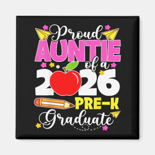 Proud auntie of 2026 pre-k graduate mothers dayPro Magnet