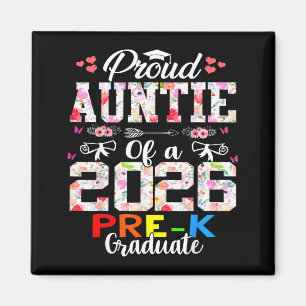 Proud auntie of 2026 pre-k graduate mothers dayPro Magnet