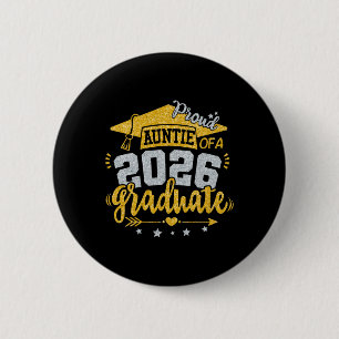Proud Auntie Of A 2026 Graduate Grad Senior Aunt G 6 Cm Round Badge
