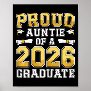 Proud Auntie Of A 2026 Graduate Shirt Cl 2026 Grad Poster