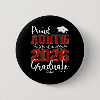 Proud Auntie Of A Cl Of 2026 Graduate Senior Gradu 6 Cm Round Badge