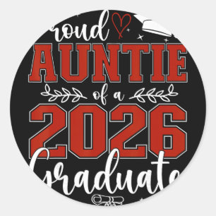 Proud Auntie Of A Cl Of 2026 Graduate Senior Gradu Classic Round Sticker