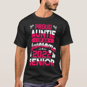 Proud Auntie of a Class of 2022 Graduate Senior T-Shirt
