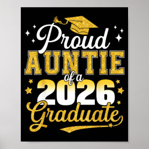Proud auntie of a class of 2026 graduate seniorPro Poster