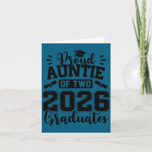 Proud auntie of two 2026 graduates graduation card