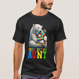 Proud Autism Aunt Bear Autism Awareness Autistic S T-Shirt