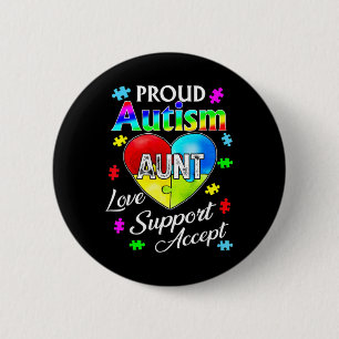 Proud Autism Aunt Love Support Accept Help Awarene 6 Cm Round Badge