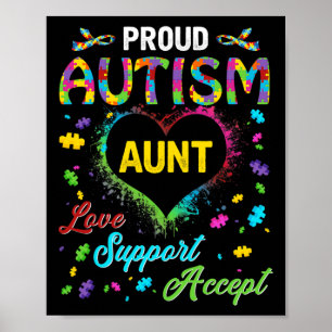 Proud Autism Aunt Love Support Accept Help Awarene Poster