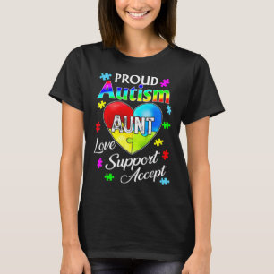 Proud Autism Aunt Love Support Accept Help Awarene T-Shirt
