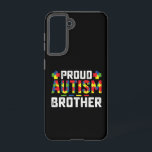Proud Autism Brother Awareness Autistic Family Samsung Galaxy Case<br><div class="desc">Proud Autism Brother Awareness Autistic Family</div>