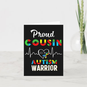 Proud Autism Cousin Autism Awareness Warrior Card