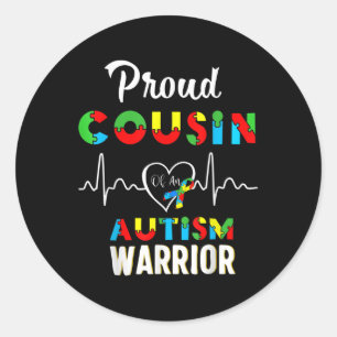 Proud Autism Cousin Autism Awareness Warrior Classic Round Sticker