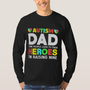 Proud Autism Dad Autism Awareness And Autistic Sup T-Shirt