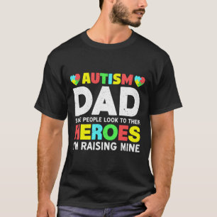 Proud Autism Dad Autism Awareness And Autistic Sup T-Shirt