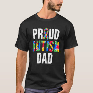 Proud Autism Dad Autism Awareness for Dad T-Shirt