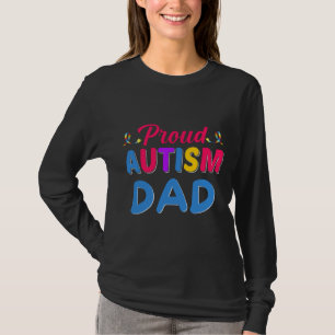 Proud Autism Dad Autism Awareness T-Shirt
