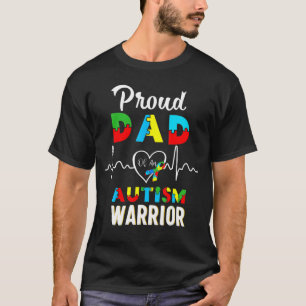 Proud Autism Dad Autism Awareness Warrior Matching T-Shirt
