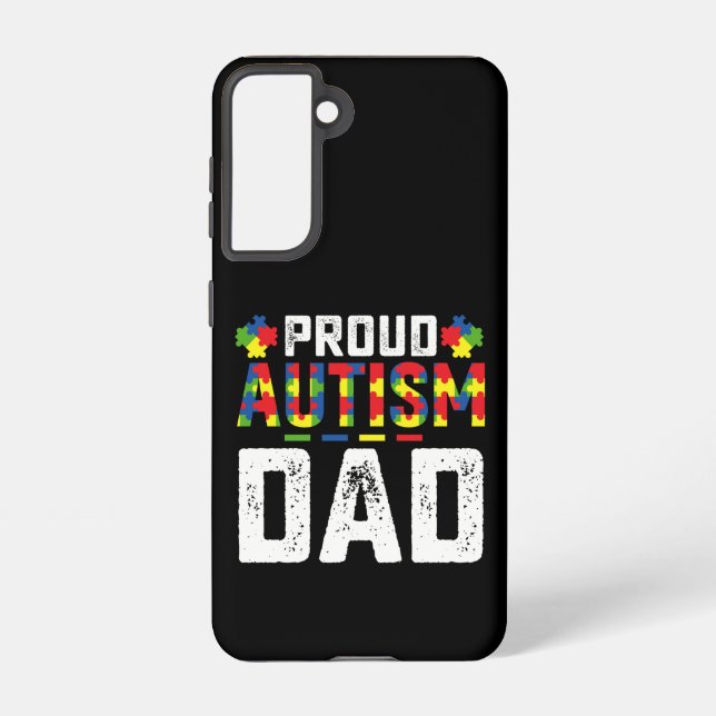 Proud Autism Dad Awareness Autistic Family Samsung Galaxy S21 Case (Back)
