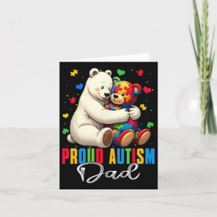 Proud Autism Dad Bear Autism Awareness Autistic So Card