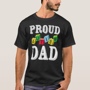 Proud Autism Dad For Autistic Child Dad Father's D T-Shirt