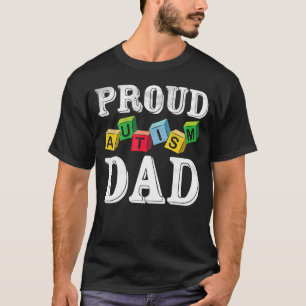 Proud Autism Dad For Autistic Child Dad T-Shirt