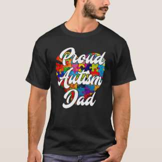 Proud autism dad of autistic child Autist T-Shirt