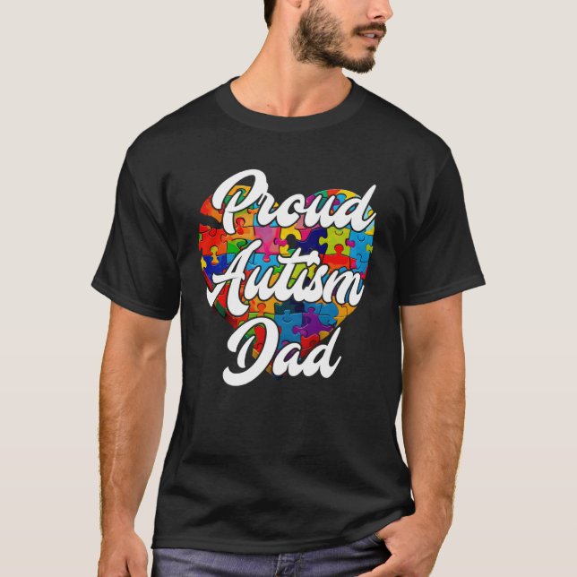 Proud autism dad of autistic child Autist T-Shirt (Front)