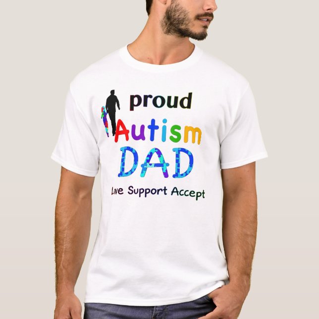 Proud Autism Dad T-Shirt (Front)
