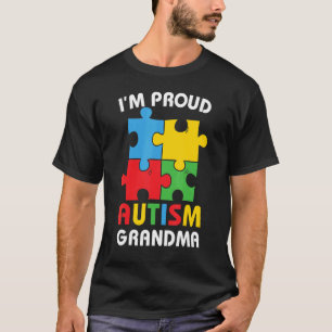 Proud Autism Grandma Autism Awareness Grandmother  T-Shirt