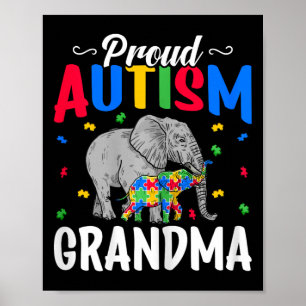 Proud Autism Grandma - Autistic Elephant Autism Aw Poster